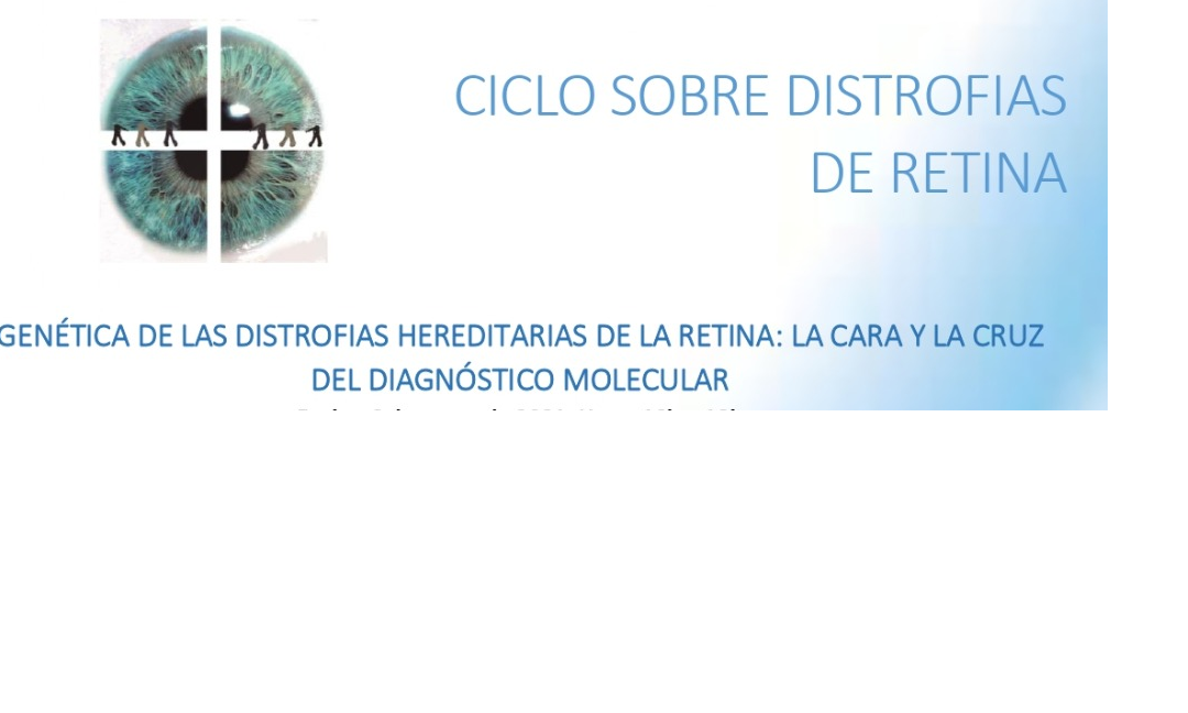 Ciclo de conferencias sobre: Distrofias Hereditarias de Retina